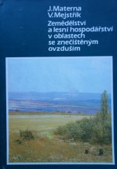 kniha Zemědělství a lesní hospodářství v oblastech se znečištěným ovzduším, SZN 1987