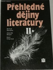 kniha Přehledné dějiny literatury. II., - Dějiny české a slovenské literatury s přehledem vývojových tendencí světové literatury od první světové války do r. 1945, Státní pedagogické nakladatelství 1994