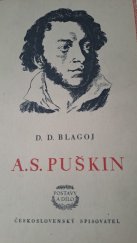 kniha A.S. Puškin Život a dílo : 1813-1826, Československý spisovatel 1952