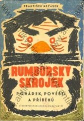 kniha Rumburský skrojek pohádek, pověstí a příběhů, Severočeské krajské nakladatelství 1963
