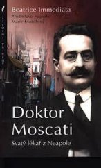 kniha Doktor Moscati Svatý lékař z Neapole, Paulínky 2021
