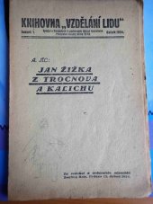 kniha Jan Žižka z Trocnova a Kalichu obraz národního hrdiny a jeho doby, Vzdělání Lidu 1924