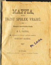 kniha Maffia, čili, Tajný spolek vrahů, G. Mašek 1895