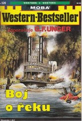 kniha Boj o řeku Western-Bestseller 520., MOBA 2018