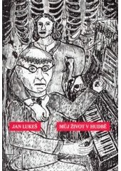 kniha Můj život v hudbě (dopis univ. profesorovi MUDr. Jaroslavu Stuchlíkovi), Petrov 2003