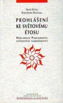 kniha Prohlášení ke světovému étosu deklarace Parlamentu světových náboženství, Centrum pro studium demokracie a kultury 1997