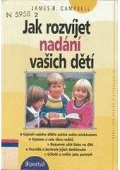 kniha Jak rozvíjet nadání vašich dětí, Portál 2001