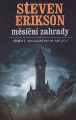 kniha Malazská kniha mrtvých 1. - Měsíční zahrady, Talpress 2008