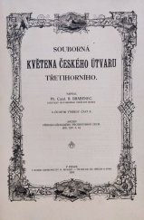 kniha Souborná květena českého útvaru třetihorního, František Řivnáč 1909