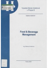 kniha Food & beverage management, Vysoká škola hotelová v Praze 8 2004
