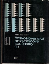 kniha Československé polovodičové součástky 2. [díl] Určeno [též] stud. odb. škol., SNTL 1979