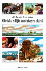 kniha Obrázky z dějin zeměpisných objevů, Knižní klub 2004