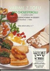 kniha Vaříme z tofu bez cholesterolu teplé a studené pokrmy, deserty, P. Momčilová 1996