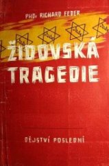 kniha Židovská tragedie dějství poslední, Literární a umělecké sbírky města Kolína 1947