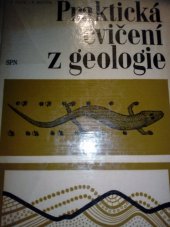 kniha Praktická cvičení z geologie Příručka pro studium přírodopisu na pedagog. fakultách, SPN 1973