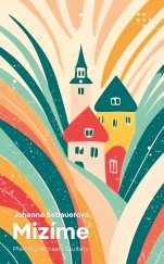 kniha Mizíme, Prostor 2025