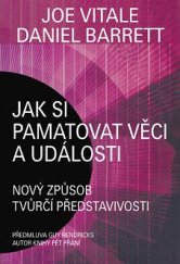 kniha Jak si pamatovat věci a události Nový způsob tvůrčí představivosti, Pragma 2015