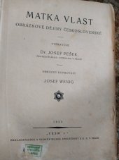 kniha Matka vlast Obrázkové dějiny československé, Vesmír 1922
