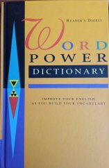kniha Word Power Dictionary Improve your English as you build your vocabulary, Reader’s Digest 2000