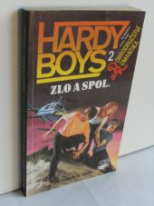 kniha Hardy Boys 2. - Zlo a spol., Studio dobré nálady - Kredit 1992