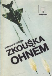 kniha Zkouška ohněm, Naše vojsko 1982