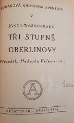 kniha Tři stupně Oberlinovy, Aventinum 1924