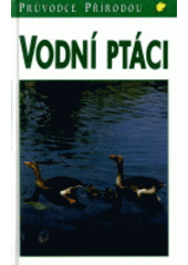 kniha Vodní ptáci, Ikar 1996