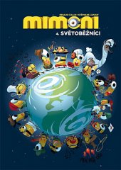 kniha Mimoni 4. - Světoběžníci, Crew 2019