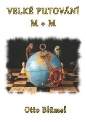 kniha Velké putování M+M, Nová Forma 2025