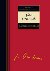 kniha Ján Ondruš Básnické dielo, Kalligram 2012