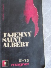 kniha Tajemný Saint-Albert, Magnet 1973