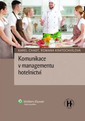 kniha Komunikace v managementu hotelnictví, Wolters Kluwer 2020