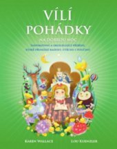 kniha Vílí pohádky na dobrou noc  inspirativní a okouzlující příběhy, které přinášejí radost, útěchu i poučení, Synergie 