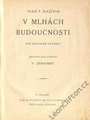 kniha V mlhách budoucnosti dvě exotické povídky, s.n. 1923