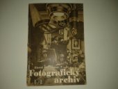 kniha Fotografický archiv ... [Příručka ...], Československé filmové nakladatelství 1947