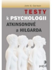 kniha Testy k Psychologii Atkinsonové a Hilgarda, Portál 2011
