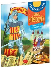 kniha Mise Středověk Pátrej a lušti se samolepkami, Ella & Max 2023