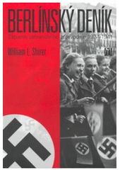 kniha Berlínský deník [zápisník zahraničního zpravodaje 1934-1941], L. Marek  2007