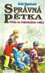 kniha Správná pětka 4. - Pětka na Pašeráckém vršku, Egmont 1999