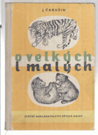 kniha O velkých i malých, SNDK 1957