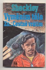 kniha Vyměním tělo, Zn.: Čestně vrátím, Ivo Železný 1993