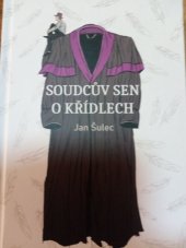 kniha Soudcův sen o křídlech, Talent Pro Art 2019