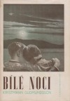 kniha Bílé noci, Plzákovo nakladatelství 1946