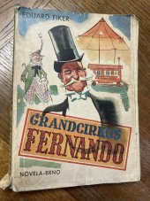 kniha Grandcirkus Fernando Humoristický román, Novela 1946