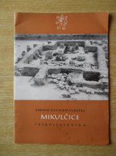 kniha Národní kulturní památka Mikulčice, Kraj. středisko st. památkové péče a ochrany přírody 1968