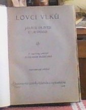 kniha Lovci vlků, Českomoravské podniky tiskařské a vydavatelské 1926