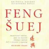 kniha Feng Šuej praktický návod, ako sa naučiť čínske umenie žiť v súlade s okolím, Cesty 2000