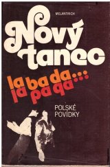 kniha Nový tanec la-ba-da polské povídky, Melantrich 1982