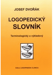 kniha Logopedický slovník, Logopedické centrum 2001