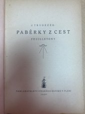 kniha Paběrky z cest feuilletony, Český denník 1921